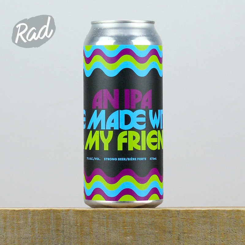 Bellwoods An IPA We Made W/ All My Friends